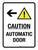 Caution Automatic Door with Left Arrow and Hazard Triangle Portrait - Wall Sign