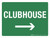 Club House (with Right Arrow) Landscape - Wall Sign