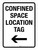 Confined Space Location Tag with Left Arrow Portrait - Wall Sign