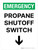 Emergency: Propane Shutoff Switch with Arrow Down Portrait - Wall Sign
