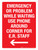 Emergency Or Problem While Waiting Use Phone Around Corner For E.R. Staff (with Left Arrow) Portrait - Wall Sign
