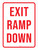 Exit Ramp Down Red Portrait - Wall Sign