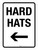 Hard Hats with Left Arrow Portrait - Wall Sign