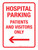 Hospital Parking: Patients And Visitors Only with Left Arrow Portrait - Wall Sign