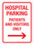 Hospital Parking: Patients And Visitors Only with Right Arrow Portrait - Wall Sign