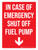 In Case of Emergency Shut Off Fuel Pump with Down Arrow Portrait - Wall Sign