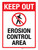 Keep Out: Erosion Control Area Portrait - Wall Sign