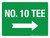 No. 10 Tee (with Right Arrow) Landscape - Wall Sign