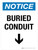 Notice: Buried Conduit (with Left Arrow) Portrait - Wall Sign