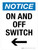 Notice: On And Off Switch with Right Arrow Portrait - Wall Sign