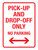 Pick-up and Drop-off Only No Parking with Arrows Portrait - Wall Sign