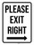 Please Exit Right White Portrait - Wall Sign