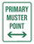 Primary Muster Point with Arrows Portrait - Wall Sign