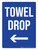 Towel Drop (with Left Arrow) Portrait - Wall Sign