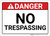 Danger: No Trespassing ANSI - Wall Sign