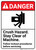 Danger: Crush Hazard Stay Clear of Machine Lockout ANSI - Wall Sign