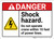 Danger: Shock Hazard Do Not Operate within 10 feet ANSI - Wall Sign