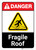 Danger: Fragile Roof with Graphic Warning ANSI - Wall Sign