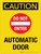 Caution: Automatic Door Portrait - Wall Sign