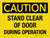 Caution: Stand Clear Of Door During Operation Landscape - Wall Sign