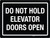 Do Not Hold Elevator Doors Open Landscape - Wall Sign