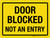 Door Blocked - Not An Entry Landscape - Wall Sign
