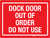 Door Dock Out Of Order - Do Not Use Landscape - Wall Sign