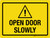 Open Door Slowly Yellow Landscape - Wall Sign