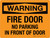 Warning: Fire Door No Parking In Front Of Door Landscape - Wall Sign