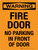 Warning: Fire Door No Parking In Front Of Door Portrait - Wall Sign
