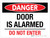 Danger: Door Is Alarmed Do Not Enter Landscape - Wall Sign