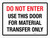 Do Not Enter Use This Door For Material Transfer Only Landscape - Wall Sign