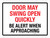 Door May Swing Open Quickly Be Alert When Approaching Landscape - Wall Sign