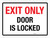 Exit Only - Door Is Locked Landscape - Wall Sign