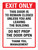 Exit Only This Door Is To Remain Closed Unless You Are Leaving The Building Portrait - Wall Sign