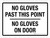 No Gloves Past This Point No Gloves On Door Landscape - Wall Sign