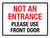 Not An Entrance Please Use Front Door Landscape - Wall Sign