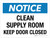 Notice: Clean Supply Room Keep Door Closed Landscape - Wall Sign
