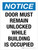 Notice: Door Must Remain Unlocked While Building Is Occupied Portrait - Wall Sign