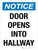 Notice: Door Opens Into Hallway Portrait - Wall Sign