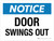 Notice: Door Swings Out Landscape - Wall Sign