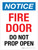Notice: Fire Door Do Not Prop Open Portrait - Wall Sign