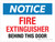 Notice: Fire Extinguisher Behind This Door Landscape - Wall Sign