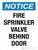 Notice: Fire Sprinkler Valve Behind Door Portrait - Wall Sign