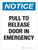 Notice: Pull To Release Door In Emergency Portrait - Wall Sign