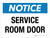 Notice: Service Room Door Landscape - Wall Sign