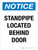 Notice: Standpipe Located Behind Door Portrait - Wall Sign