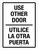 Use Other Door Portrait Bilingual - Wall Sign