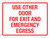 Use Other Door For Exit And Emergency Egress Landscape - Wall Sign
