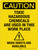 Caution: Toxic Hazardous Chemicals Are Used In This Work Place - MSDS Available Portrait - Wall Sign